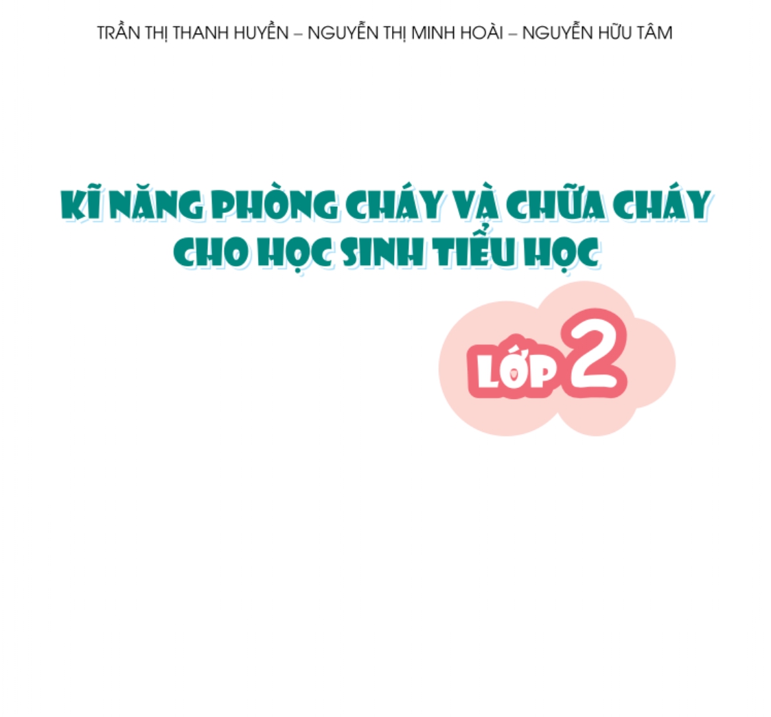 Kỹ năng phòng cháy và chữa cháy cho học sinh tiểu học (lớp 2)