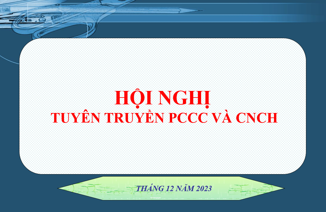 Tuyên truyền phòng cháy chữa cháy và cứu nạn cứu hộ
